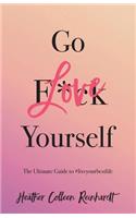Go Love Yourself
