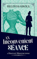 Inconvenient Séance