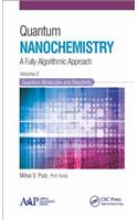 Quantum Nanochemistry, Volume Three