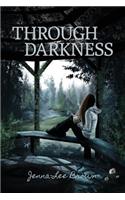 Through Darkness
