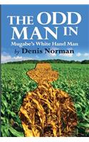 The Odd Man In
