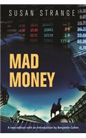 Mad Money: With an Introduction by Benjamin J. Cohen