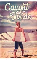 Caught Inside