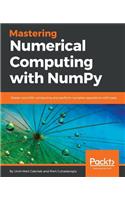 Mastering Numerical Computing with NumPy