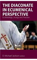 Diaconate in Ecumenical Perspective