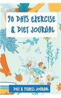 90 Days Exercise & Diet Journal