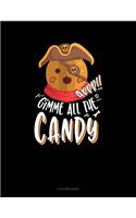 Arrr! Gimme All the Candy!