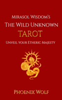 Mira Sol Wisdom's the Wild Unknown Tarot
