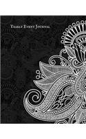 Yearly Event Journal: Ultimate Guide to Successful Event Management, Dynamic Calendar to Record All Your Important Celebrations and Other Unforgettable Special Date, Desi