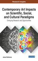 Contemporary Art Impacts on Scientific, Social, and Cultural Paradigms