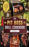 The Pit Boss Grill Cookbook 2021