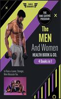 The Men and Women Health Book & Co. [4 Books 1]: The Time-Saving Program to Raise a Leaner, Stronger, More Muscular You