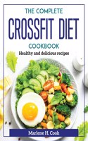 The Complete Crossfit Diet Cookbook