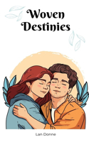 Woven Destinies