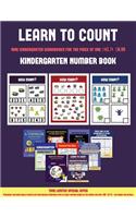 Kindergarten Number Book (Learn to count for preschoolers): A full-color counting workbook for preschool/kindergarten children.(4 Kindergarten Number Book)