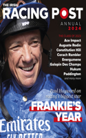 Irish Racing Post Annual 2024: (Irish Racing Post Annual)