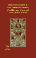 The Supernatural in the New Testament