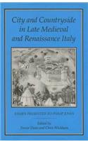 City and Countryside in Late Medieval and Renaissance Italy