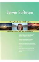 Server Software A Complete Guide - 2020 Edition