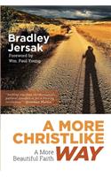 More Christlike Way