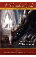 The Complete Guide to Writing Fantasy: Volume 3 (The Author's Grimoire)(Complete Guide to Writing Fantasy)