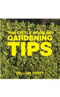 The Little Book of Gardening Tips: (Little Books)