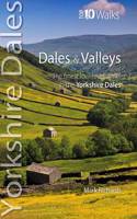 Dales & Valleys: The Finest Low-Level Walks in the Yorkshire Dales(Top 10 Walks : Yorkshire Dales)