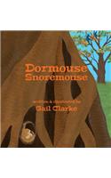 Dormouse Snoremouse