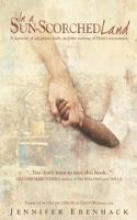 In a Sun-Scorched Land: A Memoir of Adoption, Faith, and the Moving of Haiti's Mountains