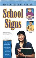School Signs (Flip Chart)