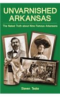 Unvarnished Arkansas