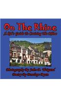 On The Rhine---A Kid's Guide To Cruising The Rhine
