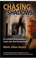 Chasing Shadows