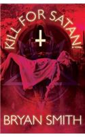 Kill For Satan!