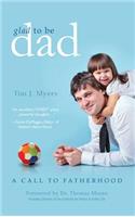 Glad to Be Dad