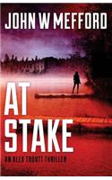 At Stake: (an Alex Troutt Thriller, Book 7)