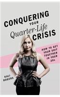 Conquering Your Quarter-Life Crisis