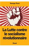 La Lutte contre le socialisme révolutionnaire