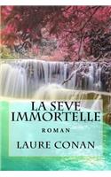 La seve immortelle