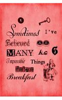 Alice in Wonderland Vintage Bullet Dot Grid Journal - Sometimes I Have Believed As Many As Six Impossible Things Before Breakfast (Red)