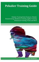 Pekalier Training Guide Pekalier Training Book Features: Pekalier Housetraining, Obedience Training, Agility Training, Behavioral Training, Tricks and More