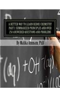 A Better Way to Learn Redox Chemistry Part 1: Summarized Principles and Over 250 Answered Questions and Problems: Electrochemistry Part 1: Summarized Basics and Over 250 Resolved Exercises