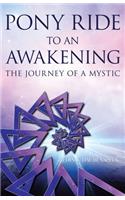 Pony Ride to an Awakening