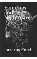 Fantasies and Nightmares