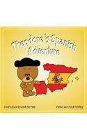 Theodore's Spanish Adventure