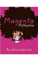 Magenta Pistachio