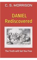 Daniel Rediscovered