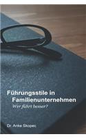 Führungsstile in Familienunternehmen