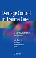 Damage Control in Trauma Care