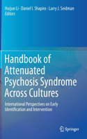 Handbook of Attenuated Psychosis Syndrome Across Cultures